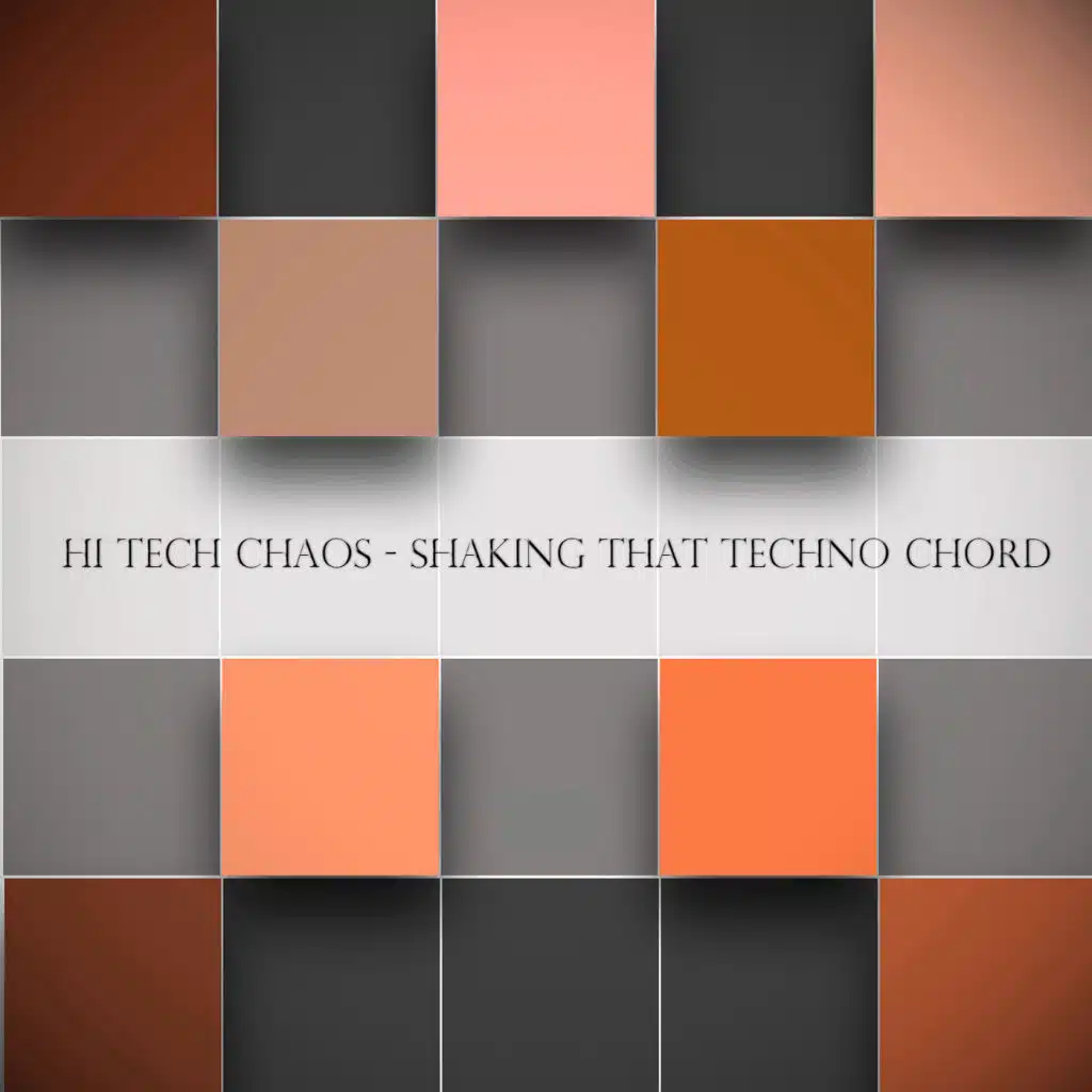 Shaking That Techno Chord