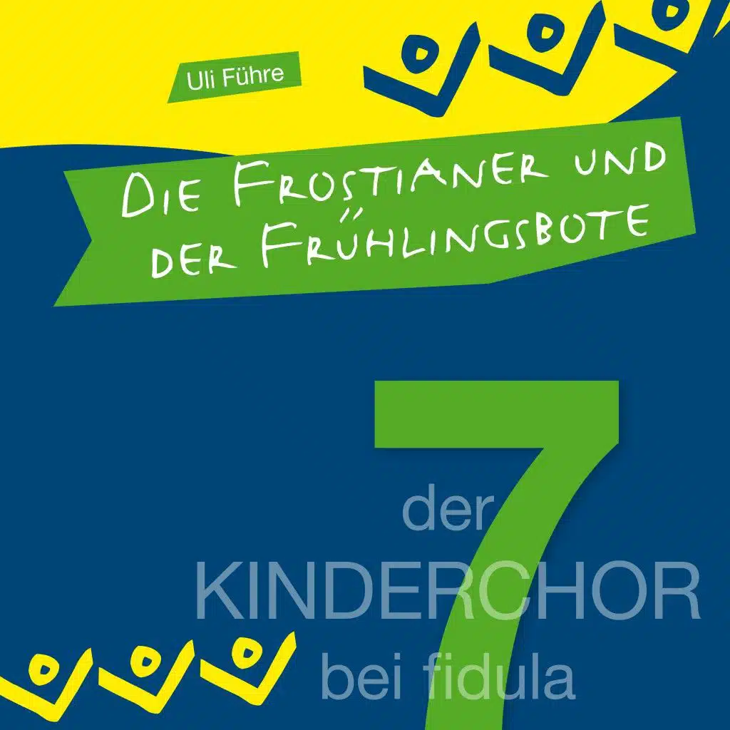 Die Frostianer und der Frühlingsbote