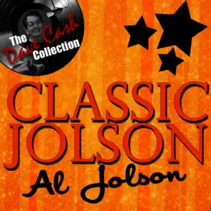 Classic Jolson - [The Dave Cash Collection]