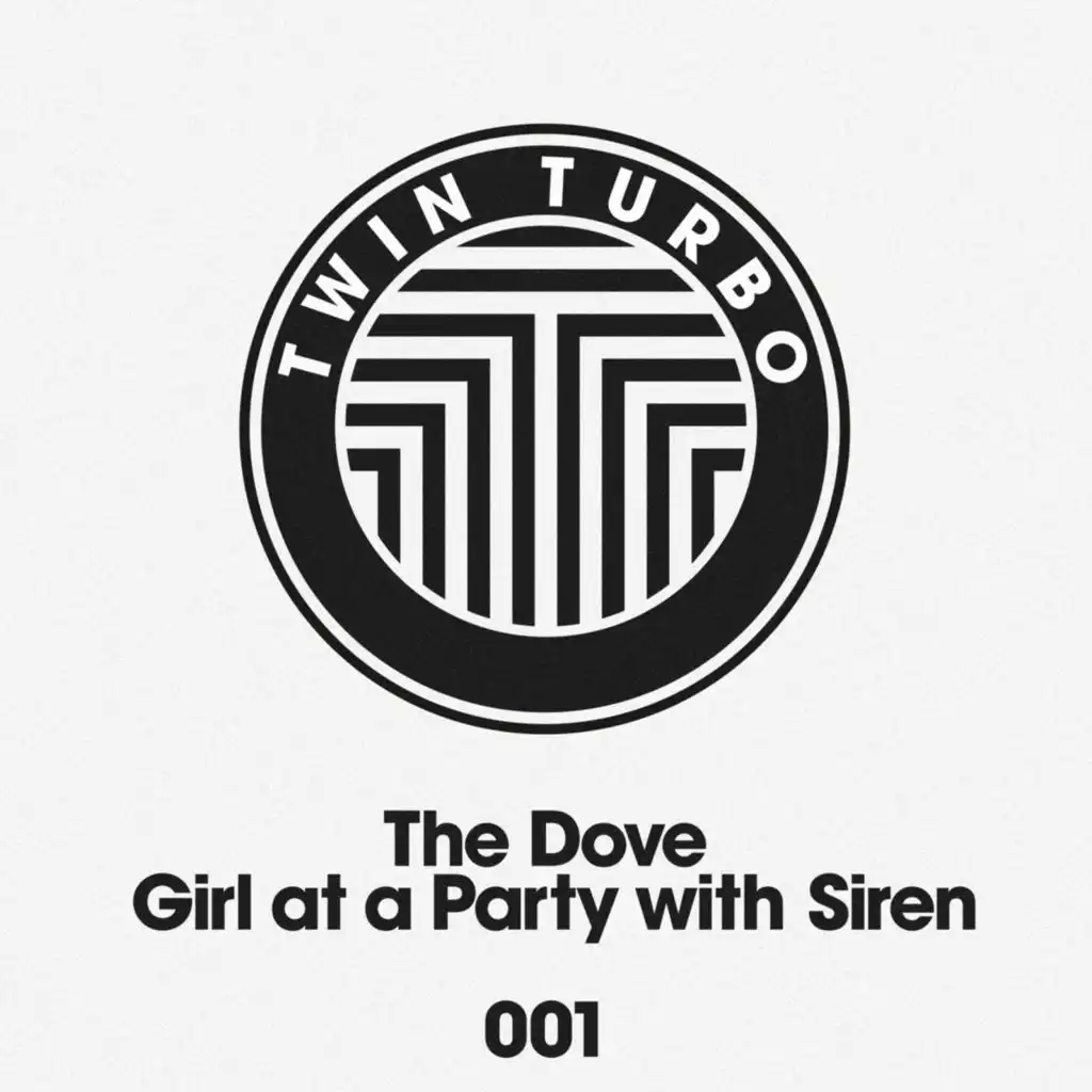 Girl At A Party With Siren (Dub Version)