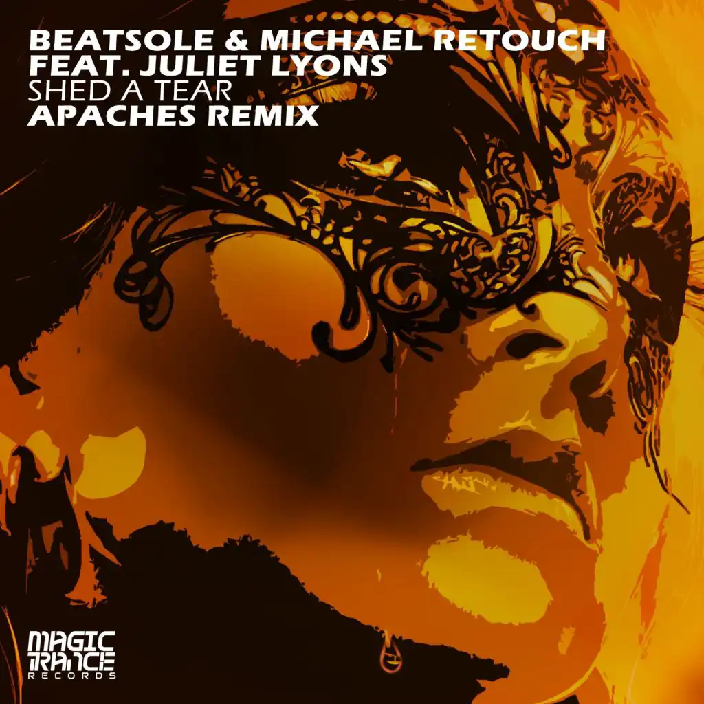 Shed A Tear (Apaches Remix) [feat. Juliet Lyons]