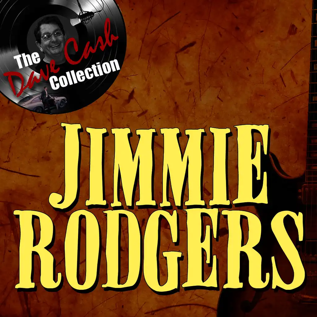 Jimmie Rodgers - [The Dave Cash Collection]