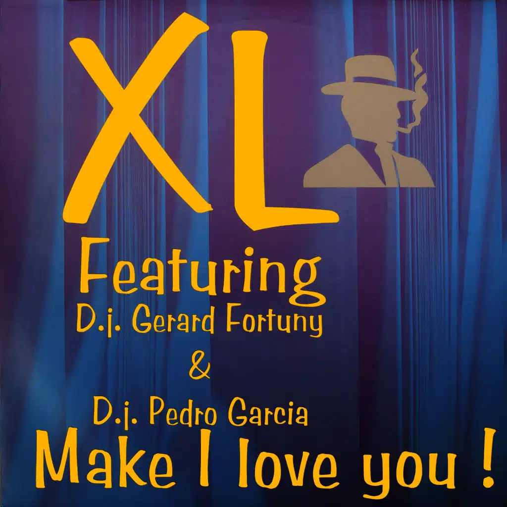 Make I Love You (Feat Gerard Fortuny & Pedro Garcia)