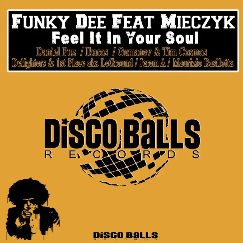 Feel It In Your Soul (Delighters & 1st Place aka LeGround Close To Classic Remix) [feat. Mieczyk]