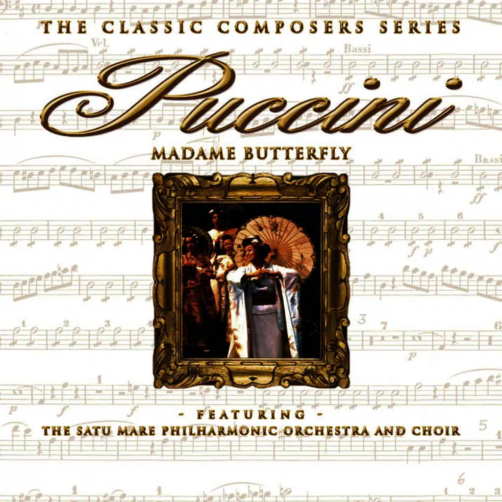 The Classic Composers Series - Puccini - Madame Butterfly