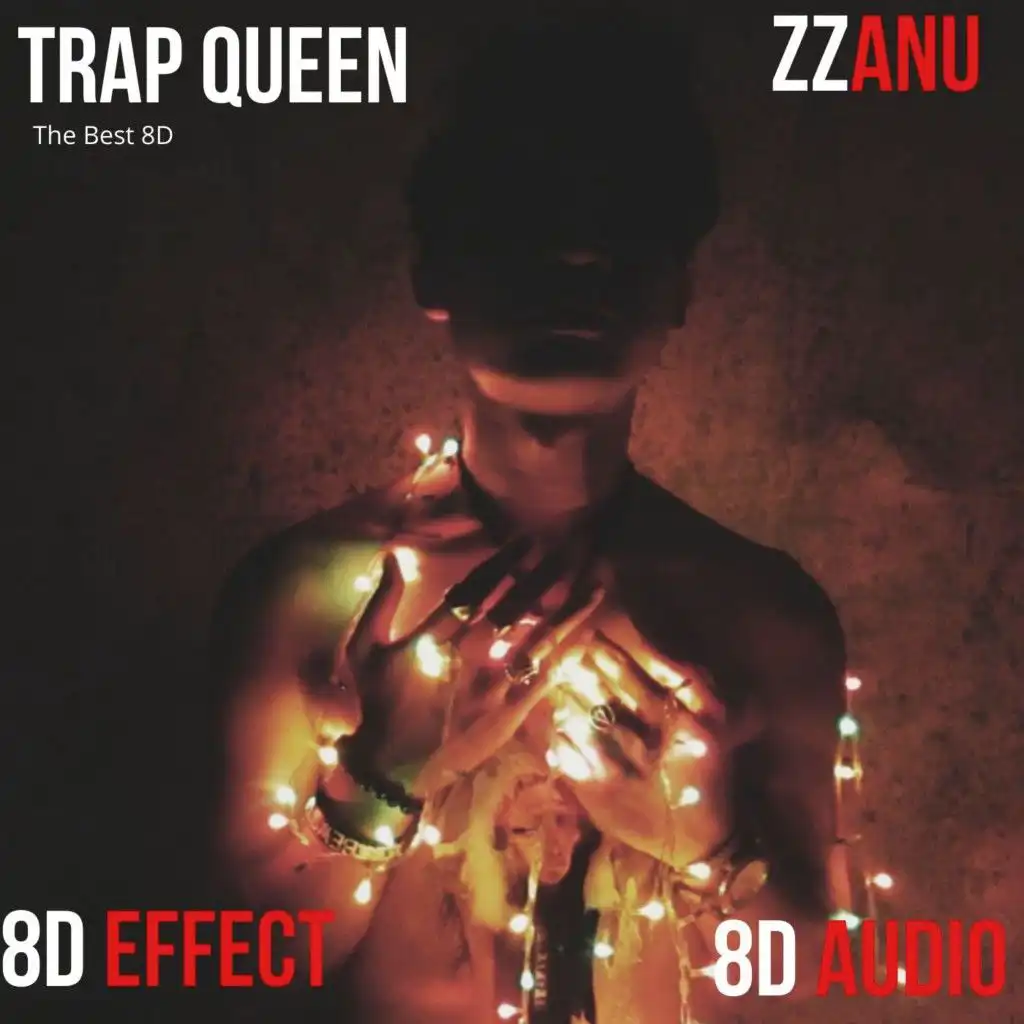 Trap Queen (8D Effect - Extended)