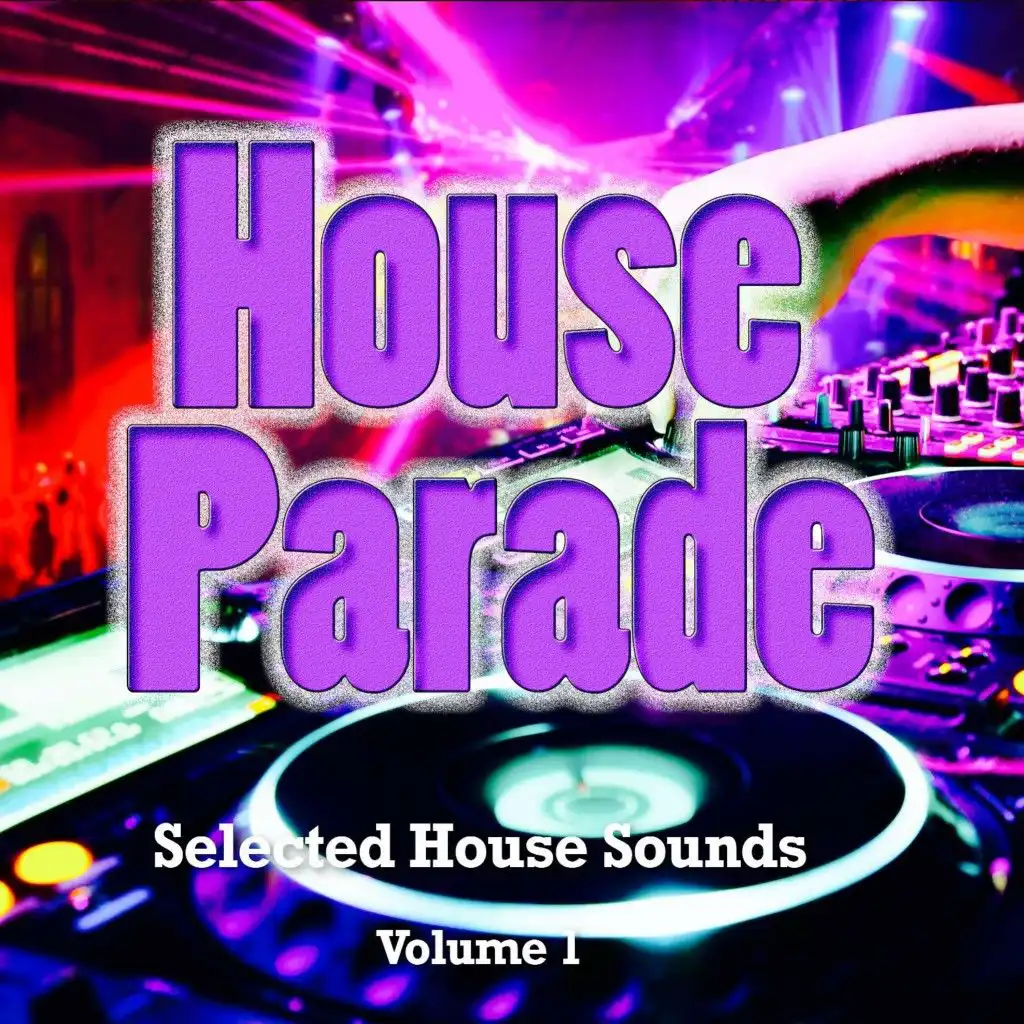 House Parade, Vol. 1 (Selected House Sounds)