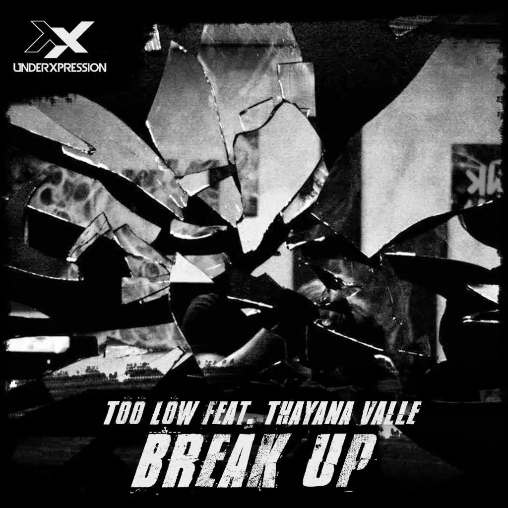 Break Up EP (feat. Thayana Valle)