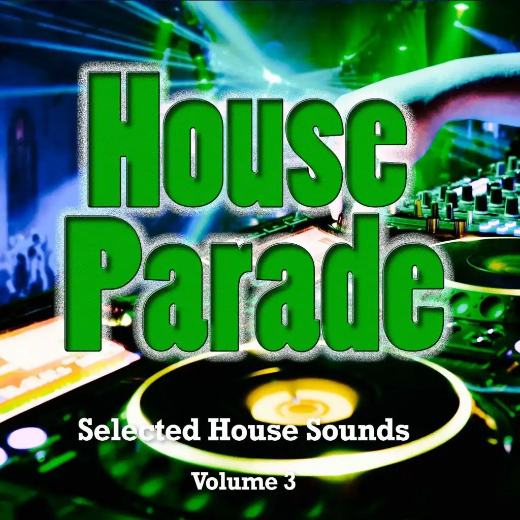 House Parade, Vol. 3 (Selected House Sounds)