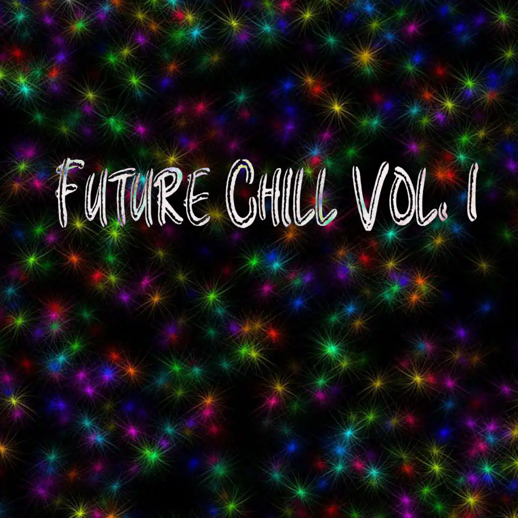 Future Chill, Vol. 1