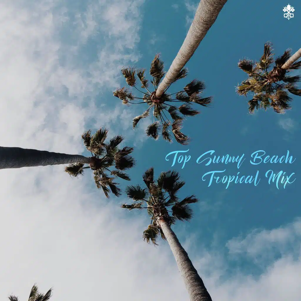 Top Sunny Beach Tropical Mix