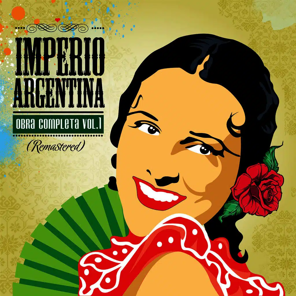 Imperio Argentina. Obra Completa Vol.1 (Remastered)