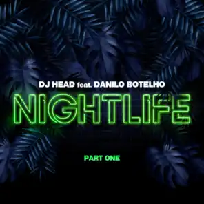 Nightlife (Gsp Remix) [feat. Danilo Botelho]