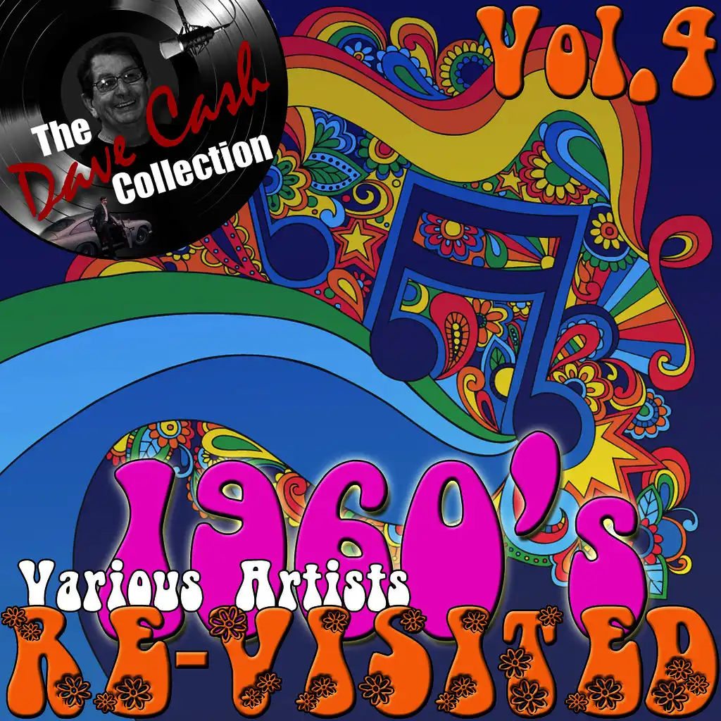 1960's Re-Visited Vol. 4 - [The Dave Cash Collection]