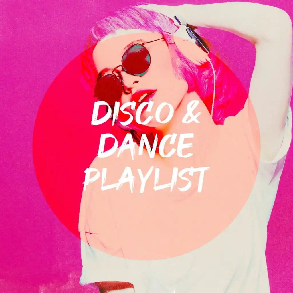 Disco & Dance Playlist