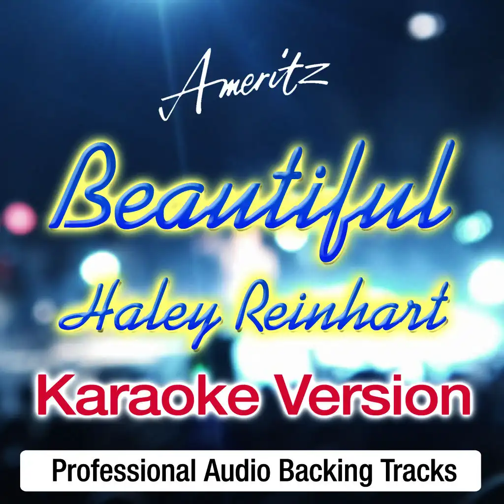 Beautiful (Originally Performed By of Haley Reinhart)