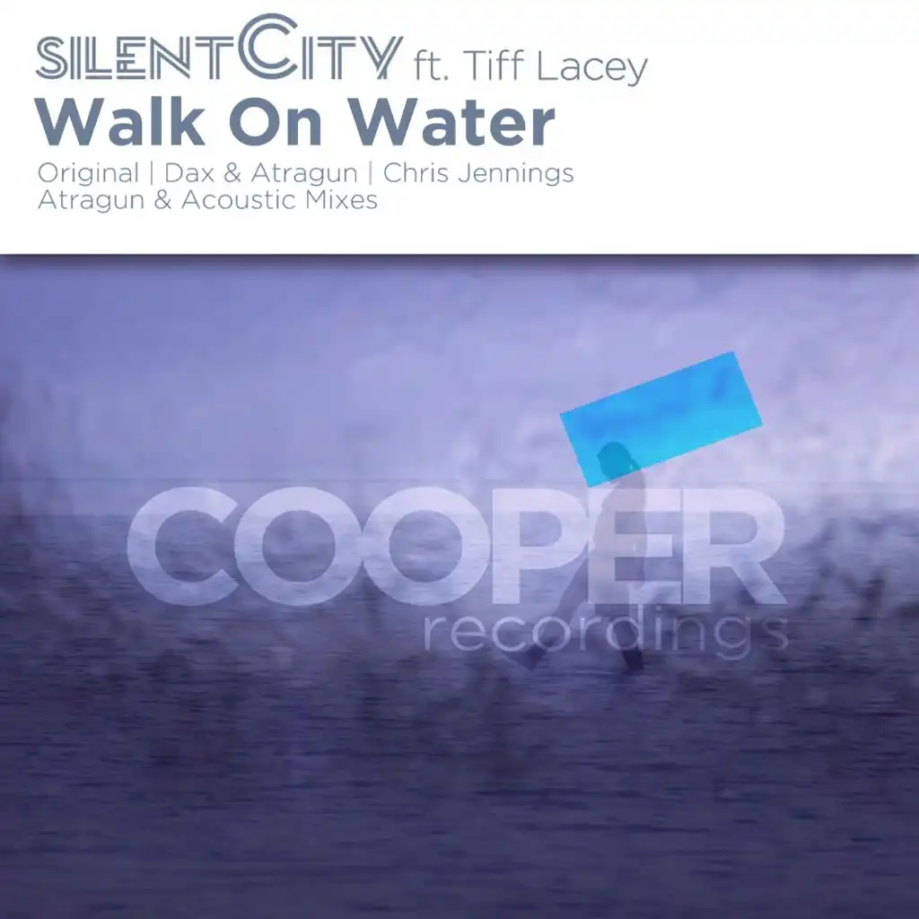 Walk On Water (Atragun Remix) [feat. Tiff Lacey]