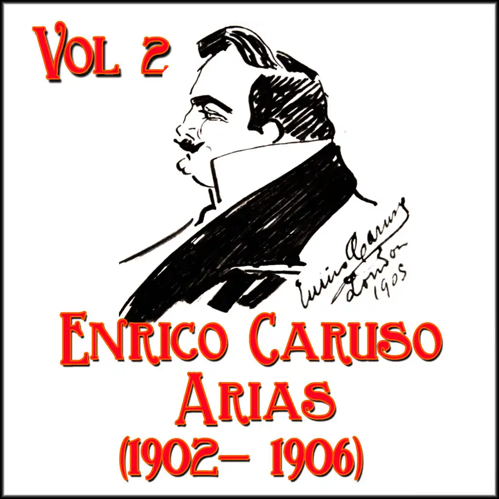 Enrico Caruso Arias (1902 - 1906), Vol. 2