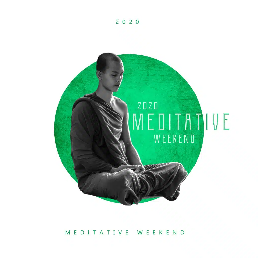 2020 Meditative Weekend -  New Age Music for Meditation, Yoga Relaxations, Inner Harmony,Meditation Therapy, Stress Relief, Restful Yoga to Calm Down