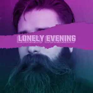Lonely Evening – Collection of Piano Melodies for Sad Mood