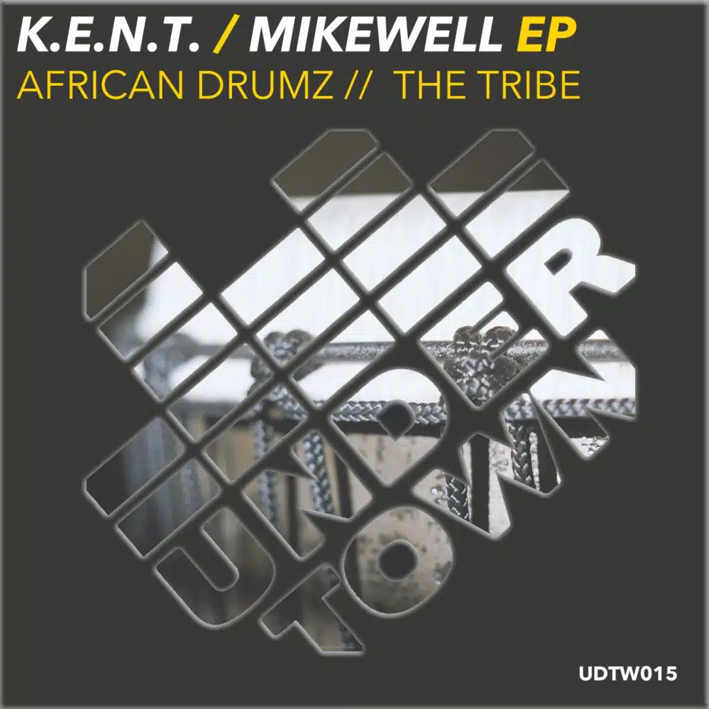 Mikewell, K.E.N.T.