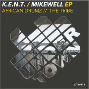 Mikewell, K.E.N.T.