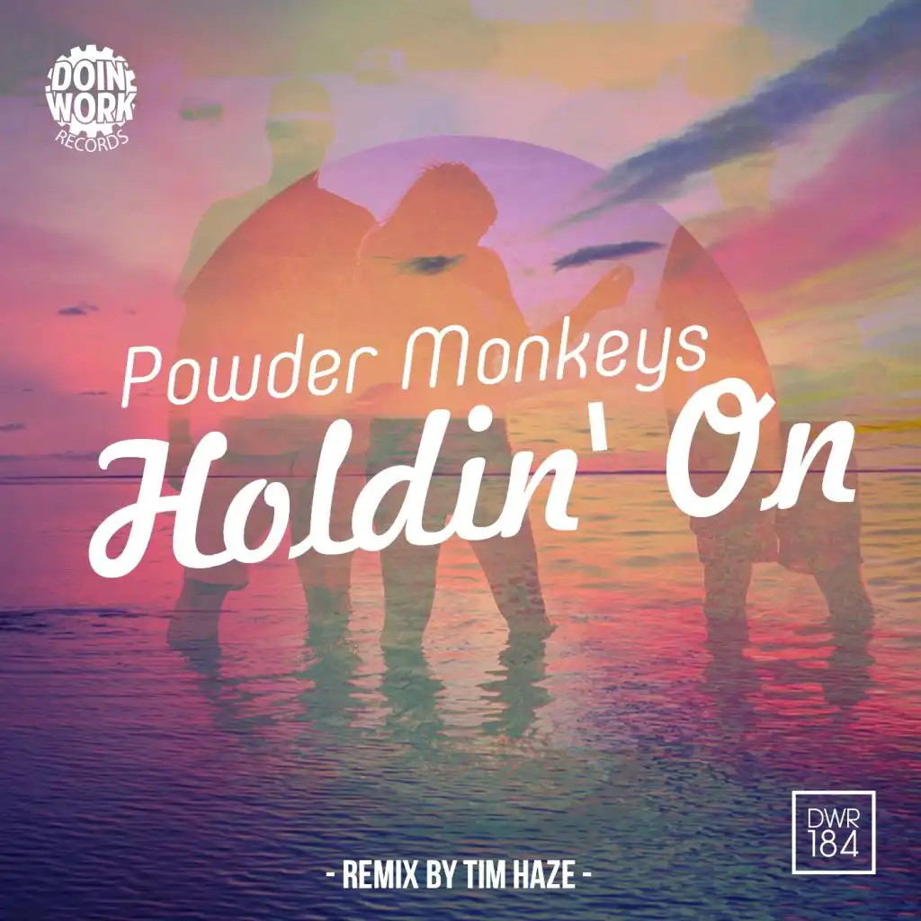 Holdin On (Tim Haze Remix)