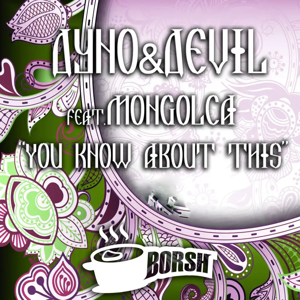 You Know About This (feat. Mongolca)