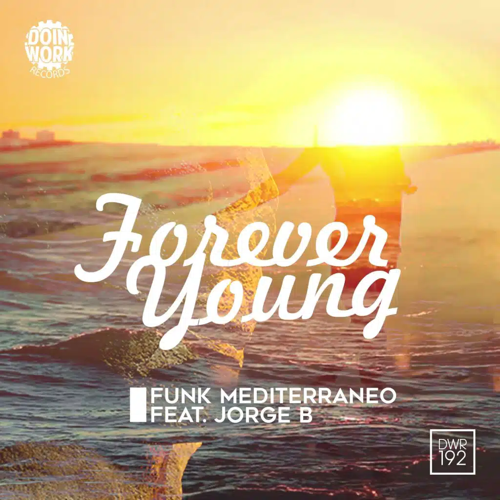 Forever Young (feat. Jorge B)