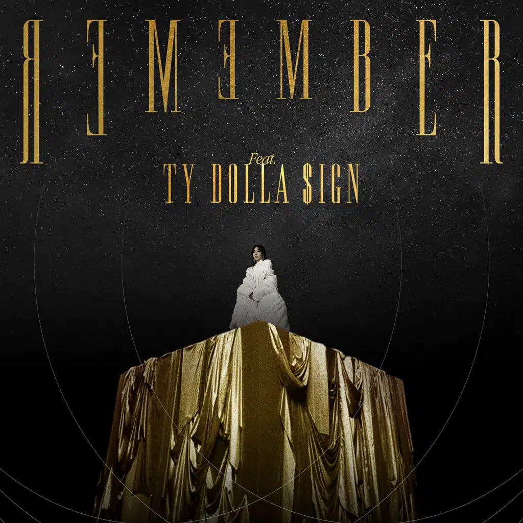 Remember (feat. Ty Dolla $ign)