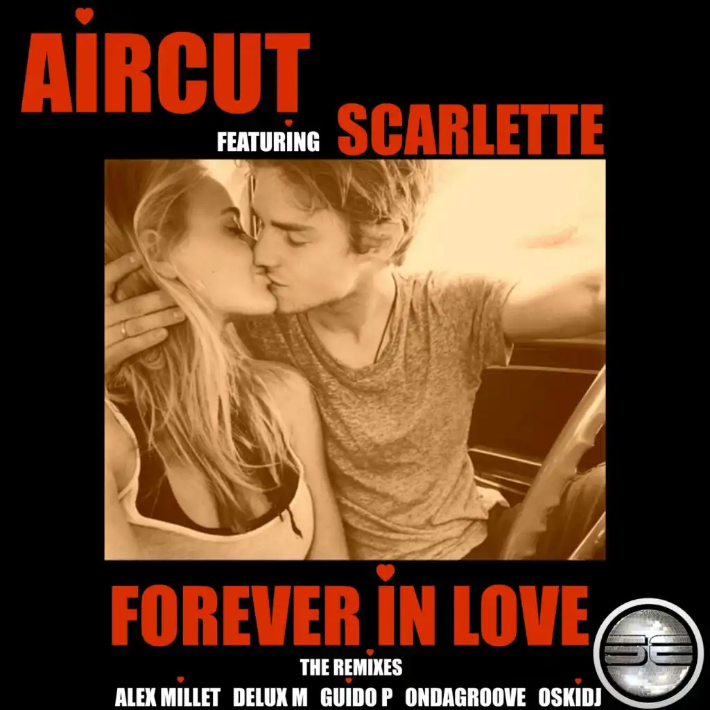 Forever In Love (The Remixes) [feat. Scarlette]