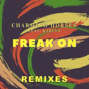 Freak On (Loris Cimino Remix) [feat. Karlyn]