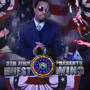 Sir Jinx Presents: The West Wing