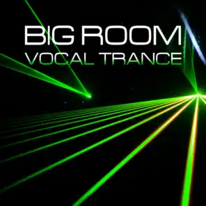 Big Room Vocal Trance
