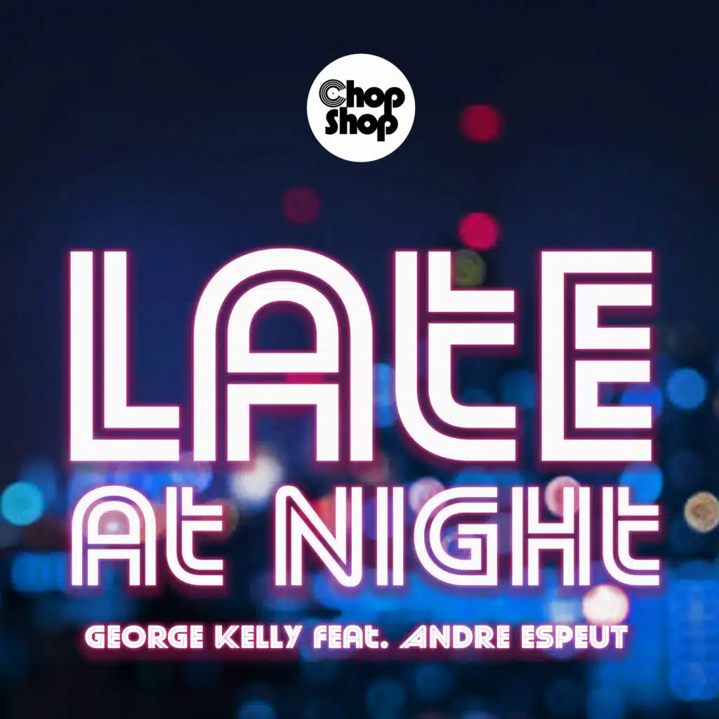 Late At Night (feat. Andre Espeut)