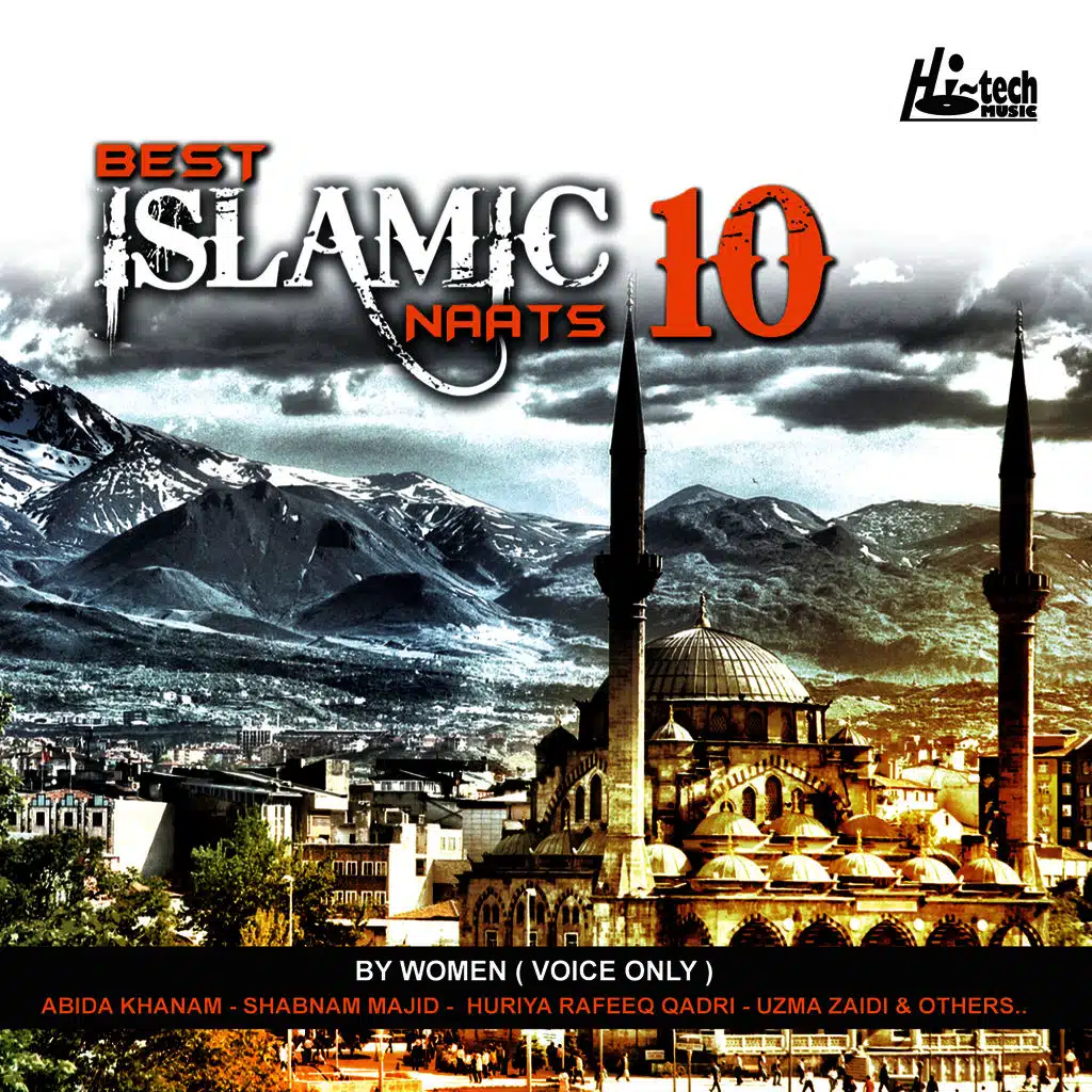 Best Islamic Naats Vol. 10 - By Women (Voice Only)