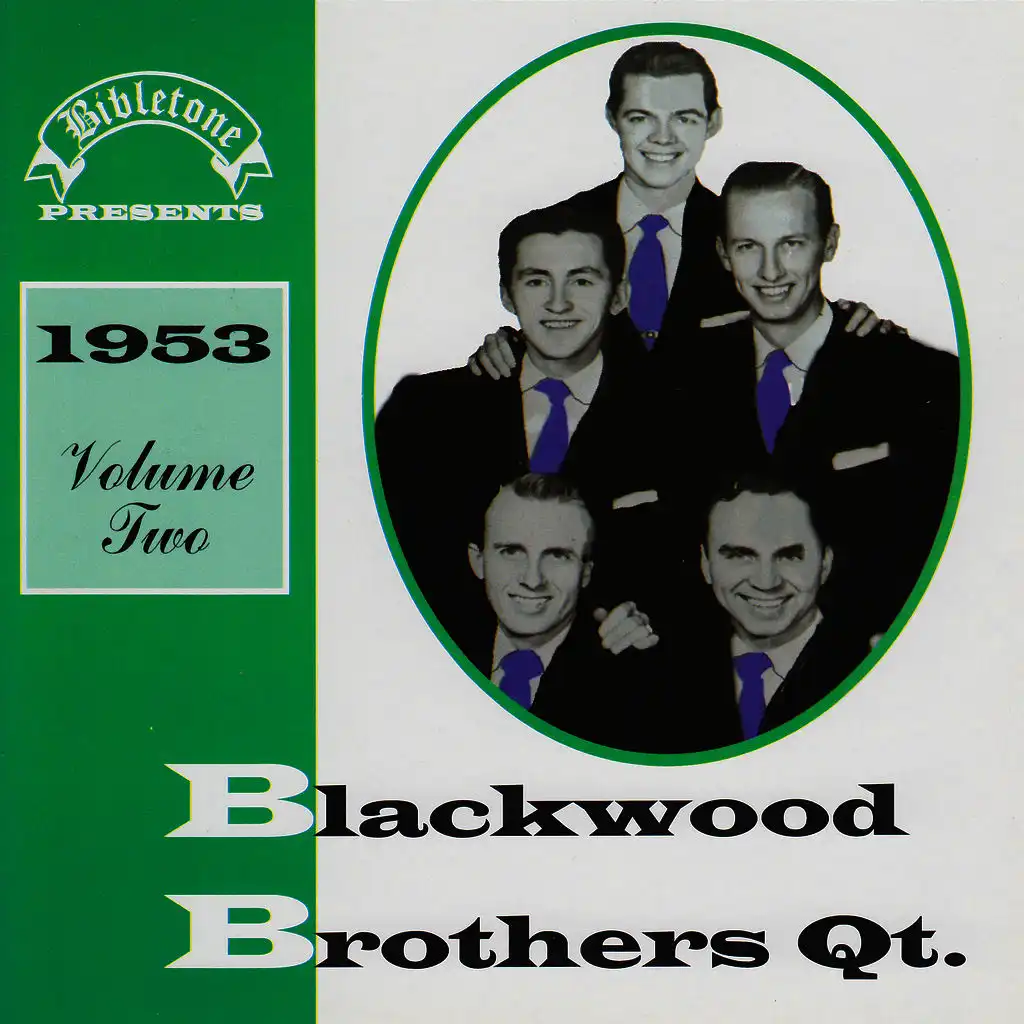 Bibletone: Blackwood Brothers Quartet 1953 Vol. 2