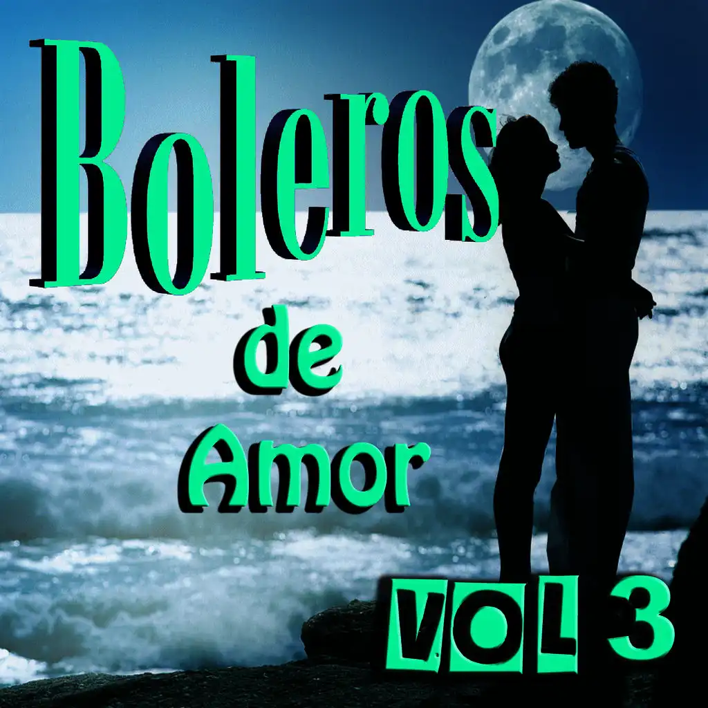 Boleros de Amor Vol 3