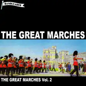 The Great Marches Vol. 2