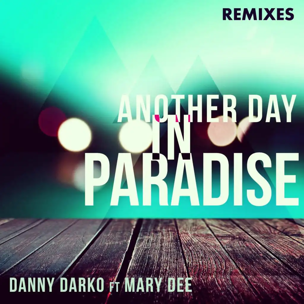 Another Day In Paradise (Mateo Paz Remix) [feat. Mary Dee]