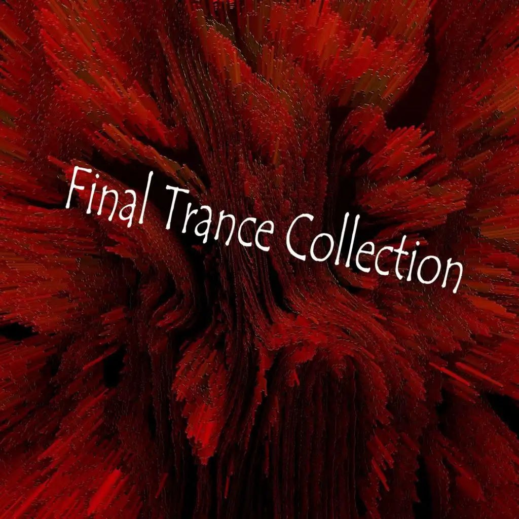 Final Trance Collection