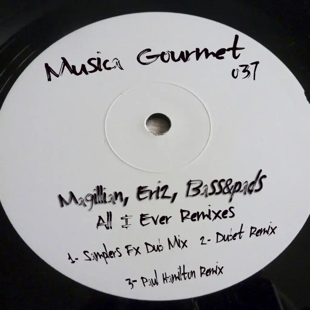 All I Ever (Dubet Remix)