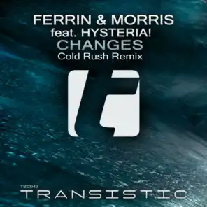 Changes (Cold Rush Remix Edit) [feat. Hysteria!]