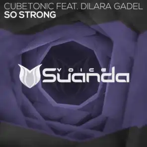 So Strong (Radio Edit) [feat. Dilara Gadel]