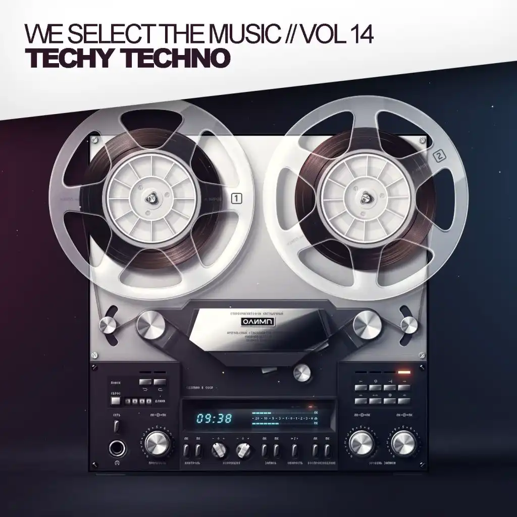 We Select The Music, Vol.14: Techy Techno