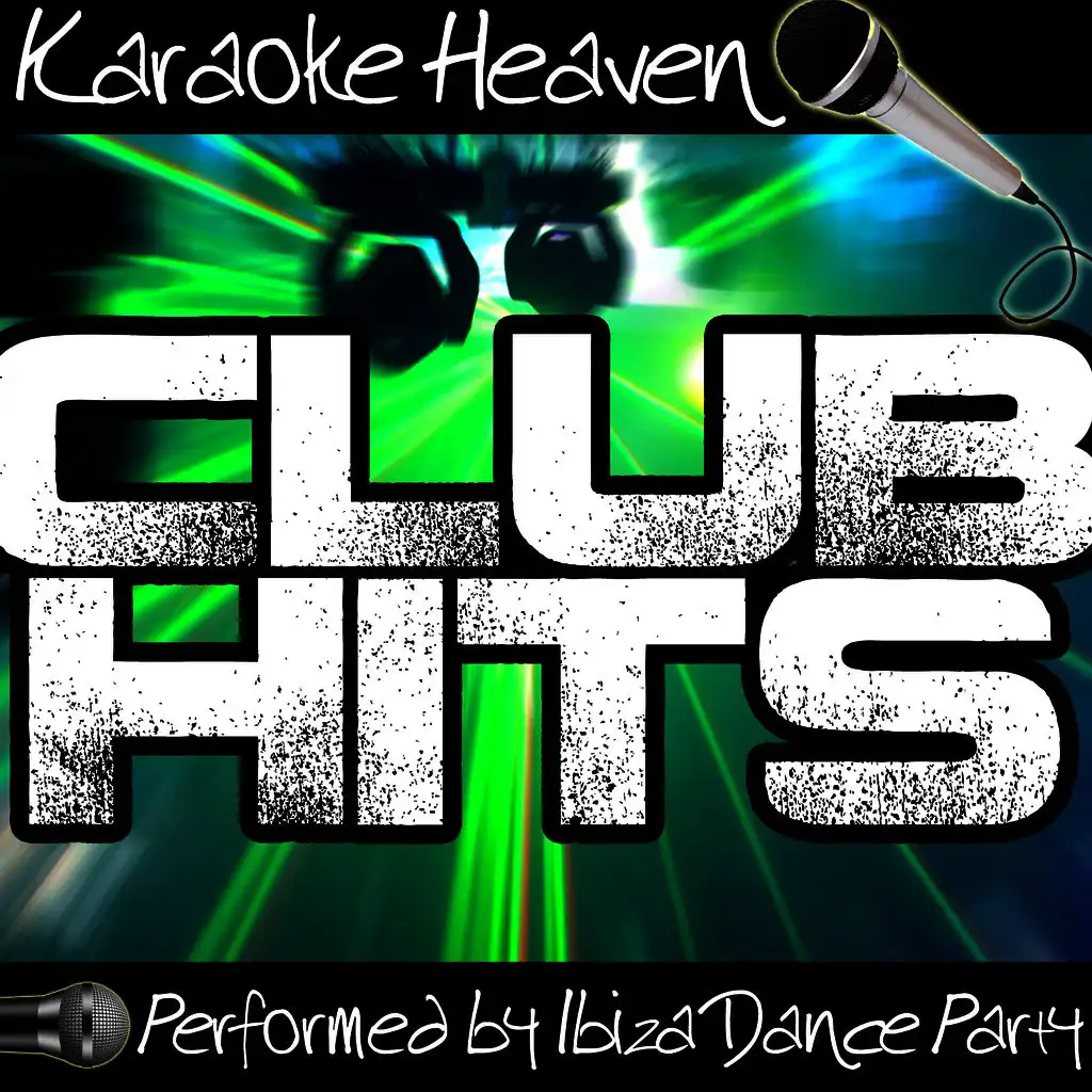 Karaoke Heaven: Club Hits