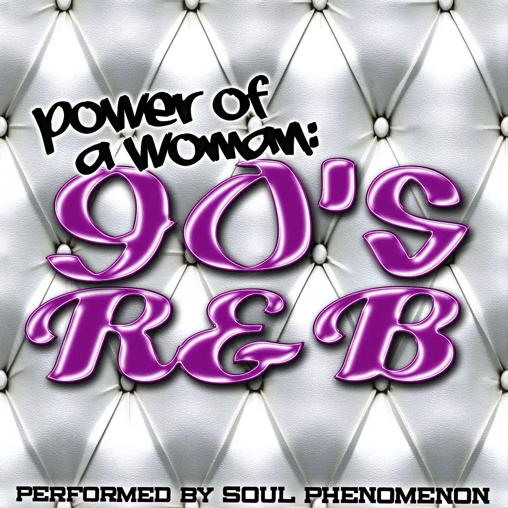 Power Of A Woman: 90's R&B