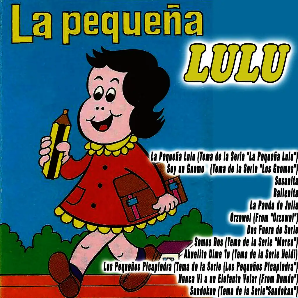 La Pequeña Lulu (Tema de la Serie "La Pequeña Lulu")