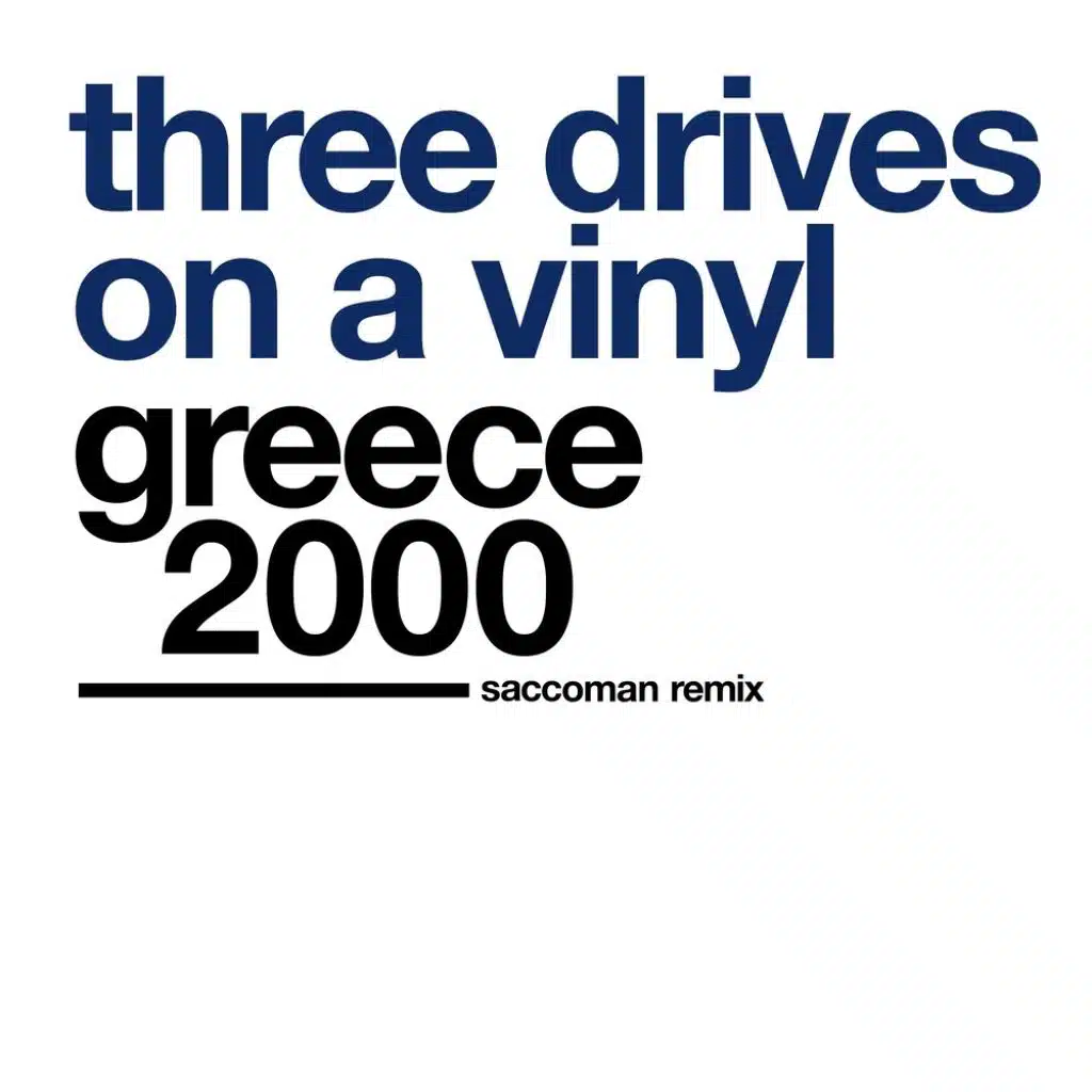 Greece 2000 (Saccoman Remix)