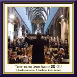 Anniversary Series, Vol. 13: The Most Beautiful Concert Highlights from Maulbronn Monastery, 2012-2013 (Live)